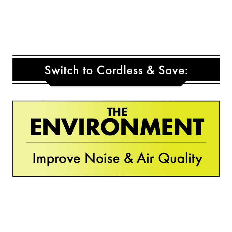 Switch to Cordless & Save: The Environment